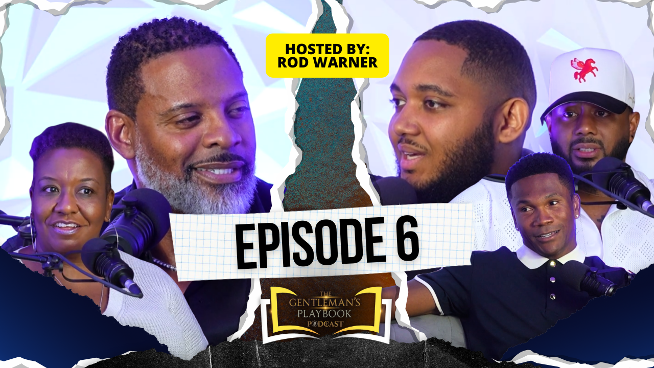The Gentleman's Playbook - Episode 6 with Rod Warner